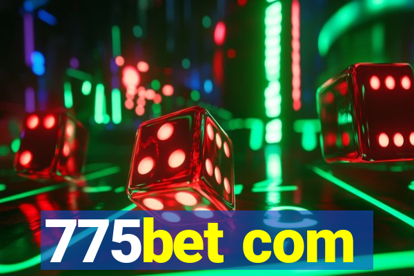 775bet com